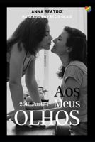 Aos Meus Olhos: 2016 Parte 1 1718165722 Book Cover