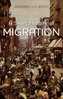 A Short History of Migration 0745661874 Book Cover