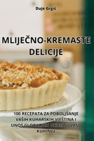 MlijeČno-Kremaste Delicije 1835318533 Book Cover
