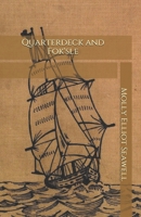 Quarterdeck and Fok'sle 0548460493 Book Cover