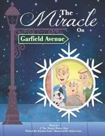The Miracle on Garfield Avenue 1537053132 Book Cover