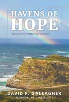 Havens of Hope: Biblical Truth to Strengthen Your Faith 1633571270 Book Cover