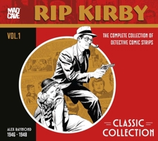 Rip Kirby Classic Collection Vol. 1 154583749X Book Cover