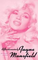 Affectionately, Jayne Mansfield 1593932995 Book Cover