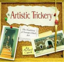 Artistic Trickery: The Tradition of Trompe L'Oeil Art 0822520648 Book Cover