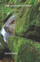 Eine schamanische Reise B0849TKJM5 Book Cover
