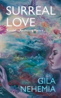 Surreal Love: Kundalini Awakening Poetry 9659290217 Book Cover