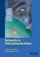 Networks in Telecommunications: Economics and Law 0521673860 Book Cover
