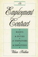 The Employment Contract: Rights and Duties of Employers and Employees 0899303765 Book Cover