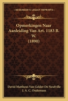 Opmerkingen naar aanleiding van art. 1183. B. W. 1295004631 Book Cover
