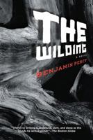 The Wilding 1555975968 Book Cover