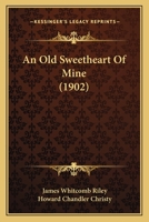 An Old Sweetheart of Mine B008D2X6YE Book Cover