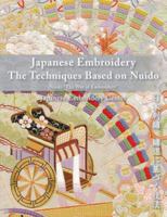Japanese Embroidery the Techniques Based on Nuido 0984985719 Book Cover
