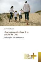 Lhomosexualita(c) Face a la Parole de Dieu 384161972X Book Cover
