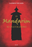 O Mandarim Maravilhoso B0CKZCYQ2C Book Cover