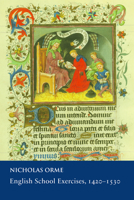 English School Exercises, 1420-1530 0888441819 Book Cover