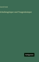 Schullengrieper und Tungenknieper 3368242121 Book Cover