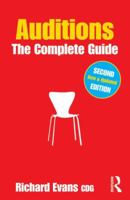 Auditions: The Complete Guide: The Complete Guide 1138015164 Book Cover