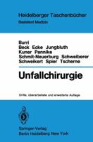 Unfallchirurgie 3540110275 Book Cover