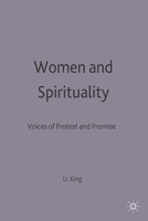 Women and Spirituality: Voices of Protest and Promise 033359472X Book Cover