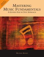 Mastering Music Fundamentals: A Guided Step by Step Approach (with CD-ROM) 0534618340 Book Cover