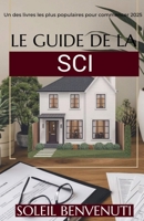 Le Guide de la SCI (French Edition) B0DRZ443FF Book Cover