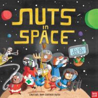 Nuts in Space 0763676098 Book Cover