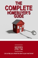 The Complete Homebuyer's Guide B09HQZGLBG Book Cover