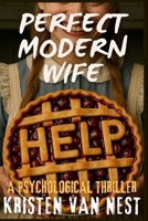 Perfect Modern Wife: Escape Isn’t on the Chore List B0FH6TTZ9M Book Cover