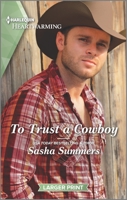To Trust a Cowboy 1335426647 Book Cover