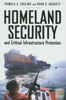 Homeland Security and Critical Infrastructure Protection 0313351473 Book Cover