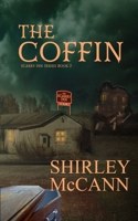 The Coffin: The Scarry Inn, Book 2 B08D4V8C8K Book Cover