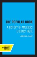 The Popular Book: A History of America's Literary Taste 0520005384 Book Cover