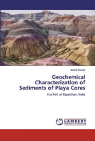 Geochemical Characterization of Sediments of Playa Cores 6137344274 Book Cover