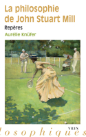 La Philosophie de John Stuart Mill: Reperes 2711630013 Book Cover