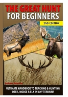 The Great Hunt for Beginners 132964171X Book Cover