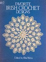 Favorite Irish Crochet Designs (Dover Needlework Series) 048624962X Book Cover
