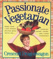 Passionate Vegetarian 1563057115 Book Cover