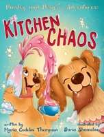 Paisley and Posie's Adventures: Kitchen Chaos B0FWZ13R4R Book Cover