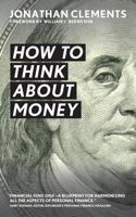 How to Think About Money 1523770813 Book Cover