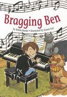 Bragging Ben 0673613771 Book Cover