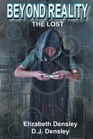 Beyond Reality: The Lost 1734258926 Book Cover