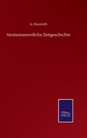 Neutestamentliche Zeitgeschichte (German Edition) 1176920669 Book Cover