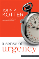 A Sense of Urgency 1422179710 Book Cover