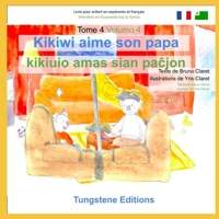 Kikiwi aime son papa: kikiuio amas sian pacjon (French Edition) B0DPV9J3VN Book Cover