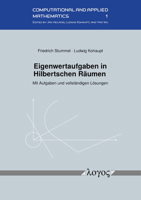 Eigenwertaufgaben in Hilbertschen Raumen: Mit Aufgaben Und Vollstandigen Losungen 3832552626 Book Cover