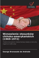 Wznowienie stosunków chinsko-amerykanskich (1969-1972) (Polish Edition) 6208644925 Book Cover