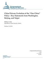 China/Taiwan: Evolution of the “One China” Policy—Key Statements from Washington, Beijing, and Taipei 150284186X Book Cover