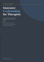 Insurance Credentialing for Therapists (The Practice Blueprint Series) B0H2W517YS Book Cover