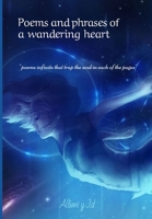 Poems and phrases of a wandering heart B08KSBSMW9 Book Cover